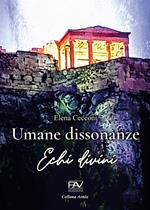 Umane dissonanze. Echi divini