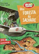 Una foresta da salvare. Ulla Lemming