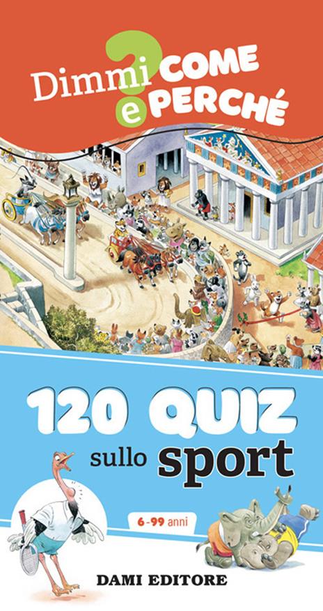 120 quiz sullo sport. Ediz. a spirale - Anna Casalis - copertina