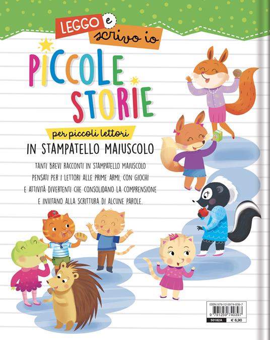 Piccole storie per piccoli lettori in stampatello maiuscolo. Leggo e scrivo  io. Ediz. a colori - Anna Casalis - Monica Puggioni - - Libro - Dami  Editore 