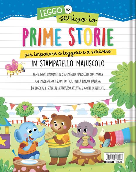 Prime storie per imparare a leggere e a scrivere. In stampatello maiuscolo. Leggo e scrivo io. Ediz. a colori - Anna Casalis - 2