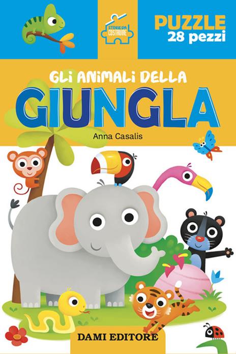 Gli animali della giungla. Storie da costruire. Ediz. a colori. Con puzzle  da 28 pezzi - Anna Casalis - Libro - Dami Editore 