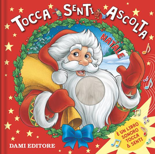 Natale. Tocca senti ascolta. Ediz. a colori - Anna Casalis - copertina