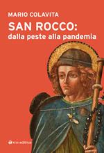 San Rocco: dalla peste alla pandemia