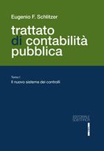 Trattato di contabilità pubblica. Il nuovo sistema dei controlli