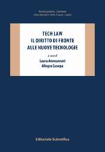 Tech law. Il diritto di fronte alle nuove tecnologie