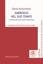 Ambrogio nel suo tempo. L'eredità dell'etica sociale ambrosiana