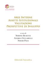 Aree interne, assetti istituzionali, valutazioni, prospettive di sviluppo