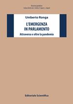 L' emergenza in parlamento. Attraverso e oltre la pandemia