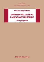 Rappresentanza politica e dimensione territoriale. Crisi e prospettive