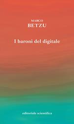 I baroni del digitale