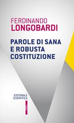 Parole di sana e robusta costituzione