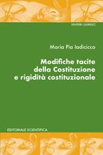 Modifiche tacite della Costituzione e rigidità costituzionale