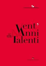 Vent'anni di talenti