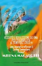 Vissuti e riflessioni di una psicoterapeuta al tempo del Covid-19