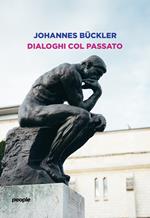 Dialoghi col passato