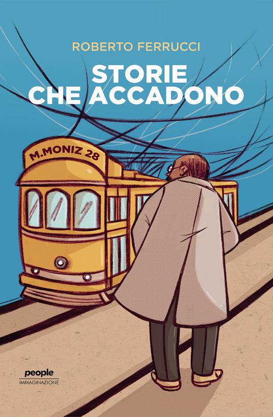 Storie che accadono. Nuova ediz. - Roberto Ferrucci - ebook