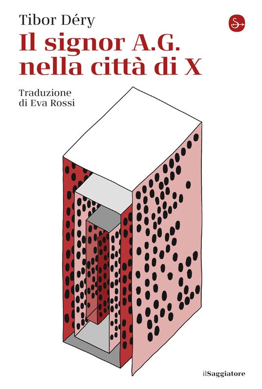 Il signor A.G. nella città di X - Tibor Déry - ebook