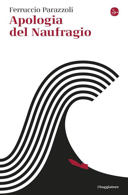 Apologia del naufragio - Ferruccio Parazzoli - ebook