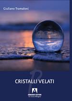 Cristalli velati