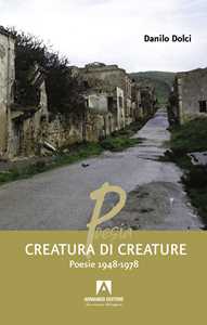 Libro Creatura di creature. Poesie 1948-1978 Danilo Dolci
