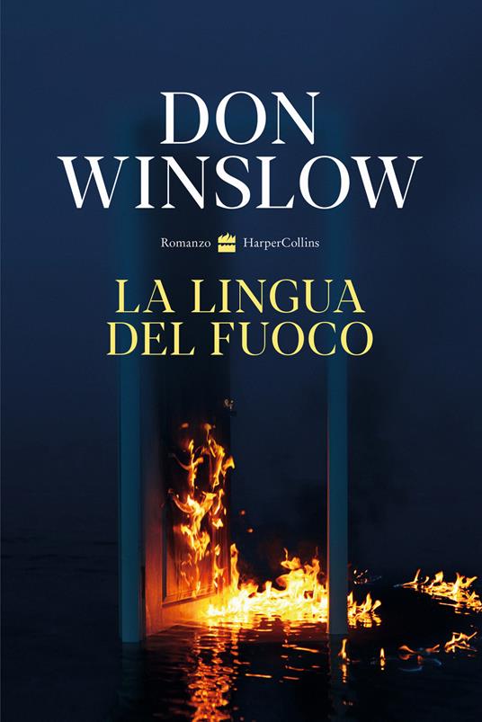 La lingua del fuoco - Don Winslow - copertina