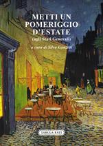 Metti un pomeriggio d'estate (agli Stati Generali)