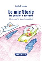 Le mie storie fra pensieri e racconti