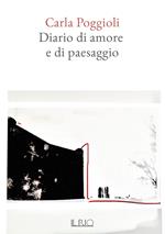 Diario di amore e di paesaggio