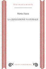 La (s)elezione naturale