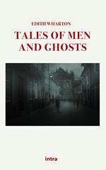 Tales of men and ghosts