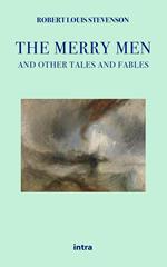 The merry men and other tales and fables