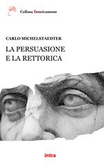 La persuasione e la rettorica