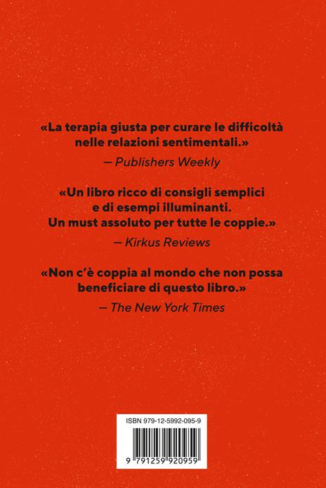 7 giorni per ritrovare l'amore. La ricetta per una vita di coppia felice e armoniosa - John Gottman,Julie Schwartz Gottman - 2