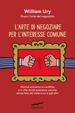 L'arte di negoziare per l'interesse comune