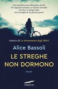 Libro Le streghe non dormono Alice Bassoli