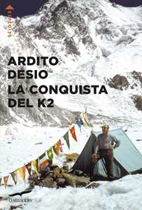 Libro La conquista del K2 Ardito Desio