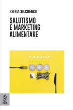 Salutismo e marketing alimentare