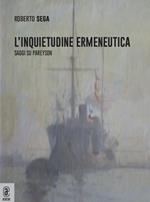 L' inquietudine ermeneutica. Saggi su Pareyson