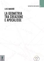 La geometria tra creazione e apocalisse