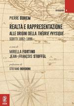 Realtà e rappresentazione: alle origini della Théorie physique. Scritti 1892-1896