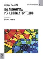 Una grammatica per il digital storytelling