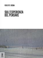 Sull'esperienza del pensare