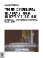 Temi biblici e religiosità nella poesia italiana del Novecento (1900-1980). Quadro generale e approfondimenti su Govoni, Montale, Pasolini e Rebora