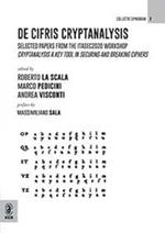 De Cifris Cryptanalysis. Selected papers from the ITASEC2020 Workshop Cryptanalysis a Key Tool in Securing and Breaking Ciphers