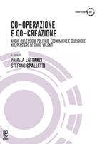 Co-operazione e co-creazione. Nuove riflessioni politico-economiche e giuridiche nel pensiero di Ghino Valenti