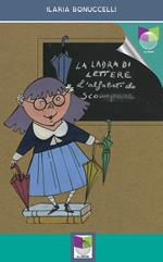 La ladra di lettere. L'alfabeto che scompare