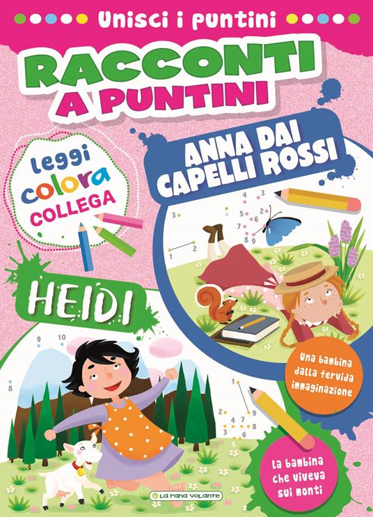 Heidi-Anna dai capelli rossi. Racconti a puntini. Con mascherina. Ediz. a colori. Con mascherina - copertina