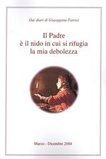 Il padre è il nido in cui si rifugia la mia debolezza