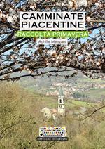 Camminate piacentine. Raccolta primavera